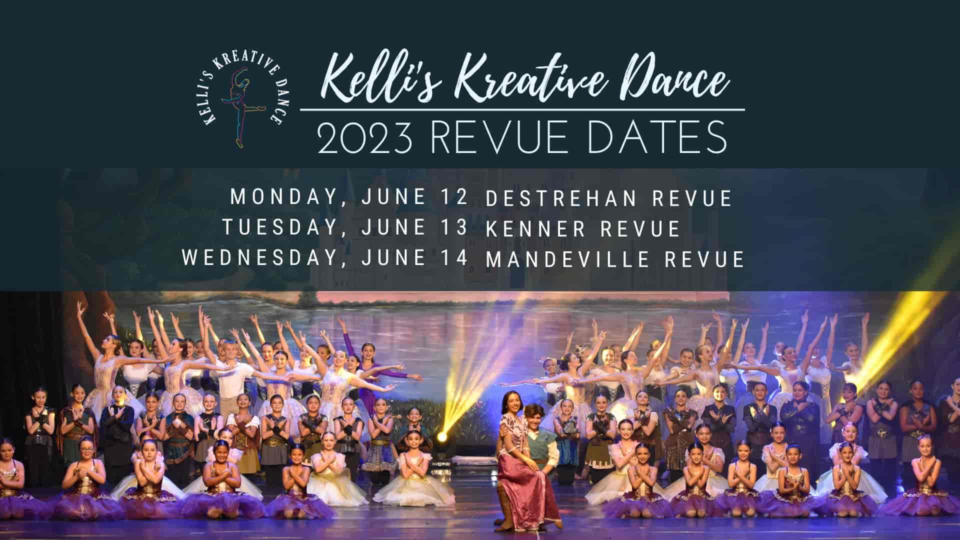 2023 Dance Revue Information Kelli's Kreative Dance Studio